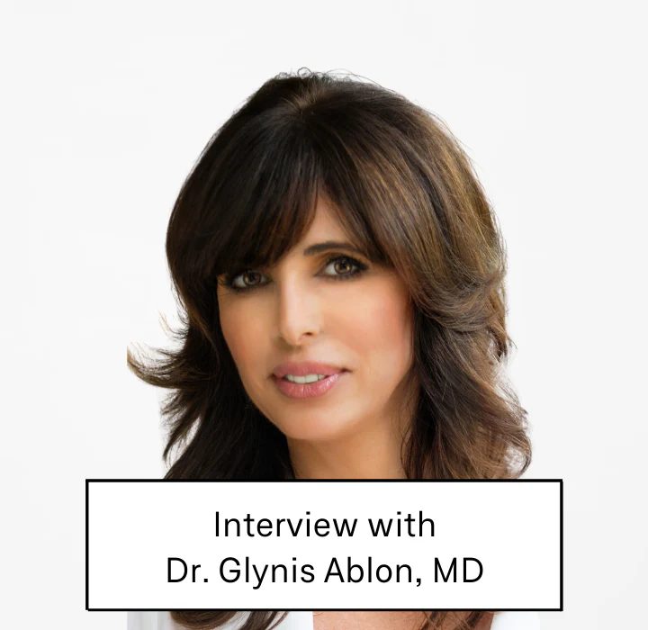 Dr. Glynis Ablon - Cosmetic Dermatologist and Light Therapy Researcher